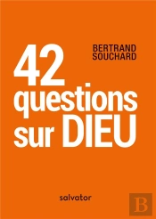 42 Questions Sur Dieu