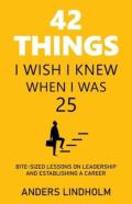 42 Things I Wish I Knew When I Was 25