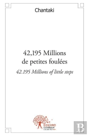 42,195 Millions De Petites Foulees - 42.195 Millions Of Little Steps