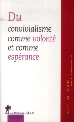 Bertrand.pt - 43. Du Convivialisme Comme Volonte Et Comme Esperance