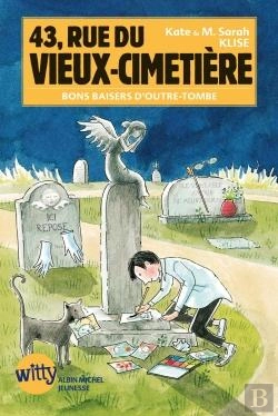 Bertrand.pt - 43, Rue Du Vieux-Cimetière T.6 ; Bons Baisers D'Outre-Tombe