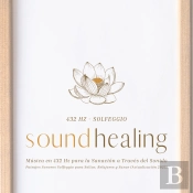 432 Hz: Frecuencia De Sanación Y Armonía