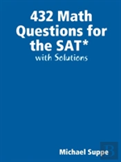 432 Math Questions For The Sat With Solutions