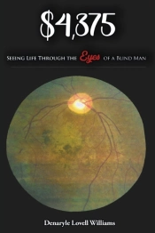$4,375.00 Seeing Life Through The Eyes Of A Blind Man