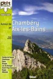 44 Balades Autour De Chambery Aix Les Bains