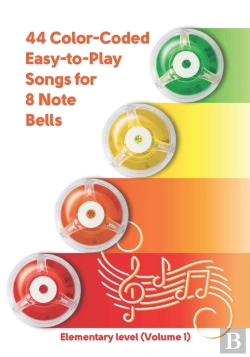 Bertrand.pt - 44 Color-Coded Easy-To-Play Songs For 8 Note Bell Set