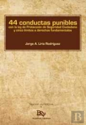 44 Conductas Punibles Con La Ley De Proteccion De La Seguridad Ciudadana Y Cinco