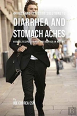Bertrand.pt - 44 Fast And Effective Solutions To Diarrhea And Stomach Aches