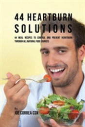 44 Heartburn Solutions