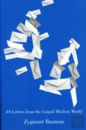 44 Letters From The Liquid Modern World