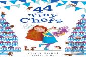 44 Tiny Chefs