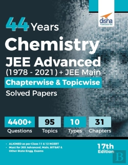 Bertrand.pt - 44 Years Chemistry Jee Advanced (1978 - 2021) + Jee Main Chapterwise & Topicwise Solved Papers 17th Edition