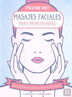Bertrand.pt - 443. Masajes Faciales Para Principiantes