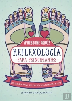 Bertrand.pt - 448. Reflexologia Para Principiantes