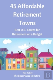 45 Affordable Retirement Towns