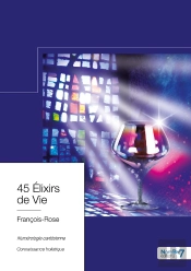 45 Elixirs De Vie