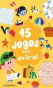 45 Jogos... em Férias!