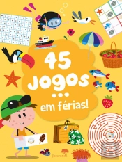 45 Jogos... em Férias!