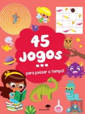 45 Jogos... para Passar o Tempo!
