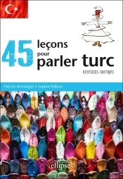 45 Lecons Pour Parler Turc Avec Exercices Corriges
