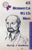 45 Moments With Men