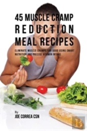 45 Muscle Cramp Reduction Meal Recipes