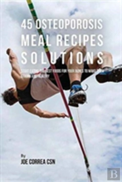 Bertrand.pt - 45 Osteoporosis Meal Recipe Solutions