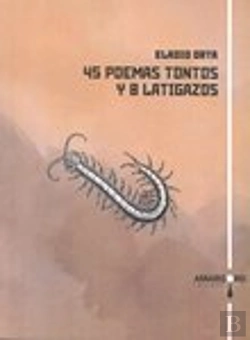 Bertrand.pt - 45 Poemas Tontos Y 8 Latigazos