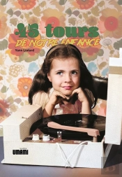 45 Tours De Notre Enfance