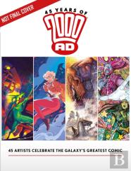 45 Years Of 2000 Ad: Anniversary Art Book