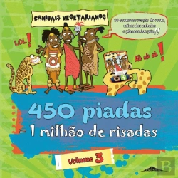 Bertrand.pt - 450 Piadas = 1 Milhão de Risadas Vol. 3
