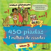 450 Piadas = 1 Milhão de Risadas Vol. 3