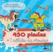 450 piadas = 1 milhão de risadas