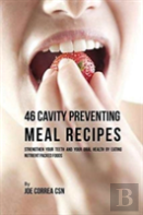 46 Cavity Preventing Meal Recipes
