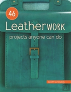 Bertrand.pt - 46 Leatherwork Projects Anyone Can Do