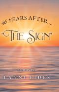 46 Years After ... ''The Sign''