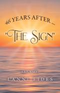46 Years After ... ''The Sign''
