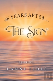 46 Years After ... 'The Sign'