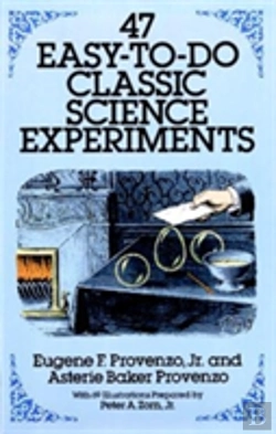 Bertrand.pt - 47 Easy-To-Do Classic Science Experiments