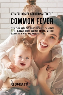 Bertrand.pt - 47 Meal Recipe Solutions For The Common Fever