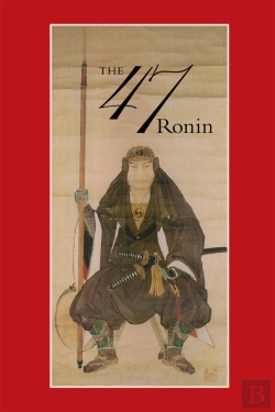 Bertrand.pt - 47: The True Story Of The Vendetta Of The 47 Ronin From Ako