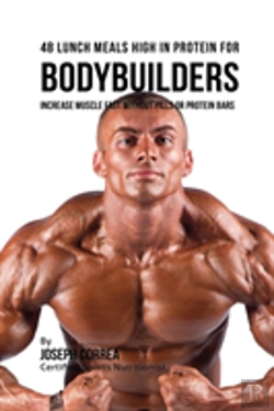 Bertrand.pt - 48 Bodybuilder Lunch Meals High In Protein