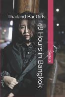 48 Hours In Bangkok