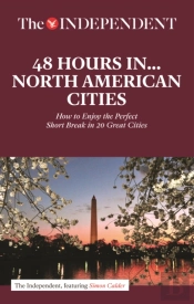 48 Hours In North American Cities