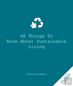 Bertrand.pt - 48 Things To Know About Sustainable Living