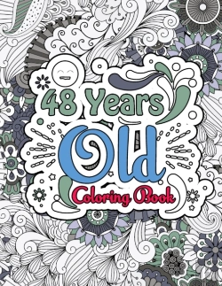 Bertrand.pt - 48 Years Old Coloring Book