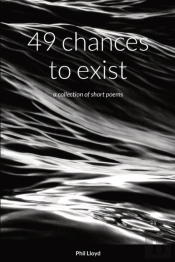 49 Chances To Exist