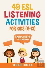 49 Esl Listening Activities For Kids (6-13)