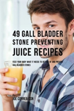 Bertrand.pt - 49 Gall Bladder Stone Preventing Juice Recipes