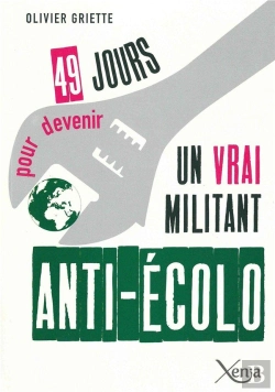 Bertrand.pt - 49 Jours Pour Devenir Un Vrai Militant Anti-Écolo